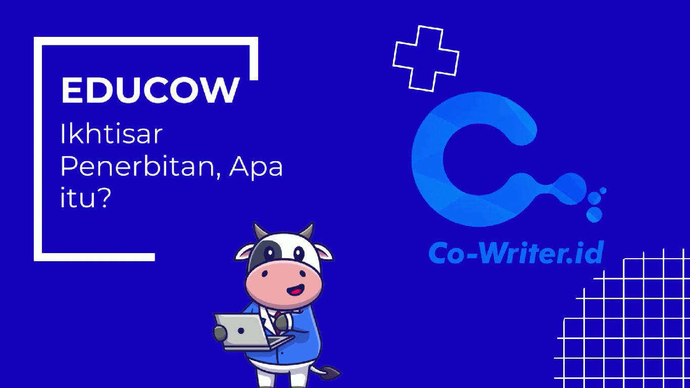EDUCOW - Ikhtisar Penerbitan, Apa itu?