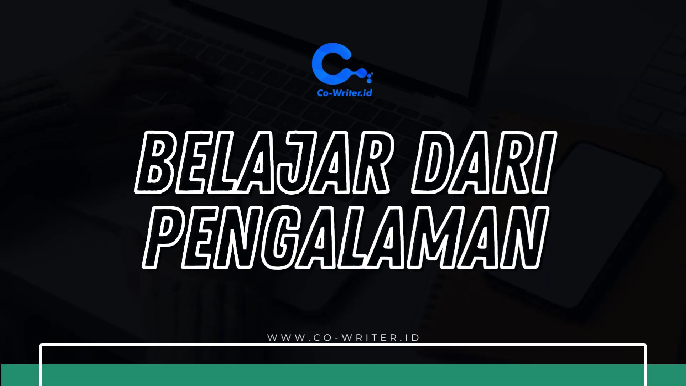 Belajar dari Pengalaman
