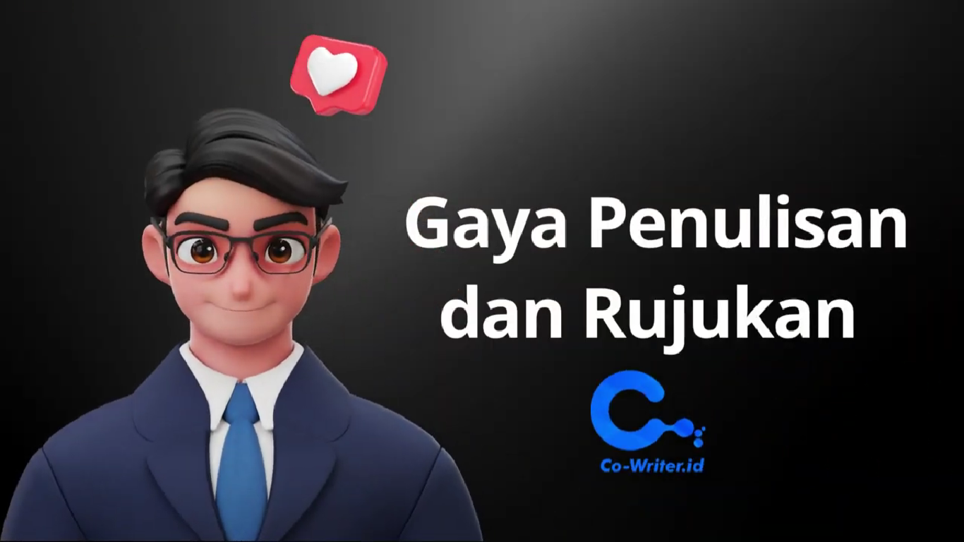 Gaya Penulisan dan Rujukan