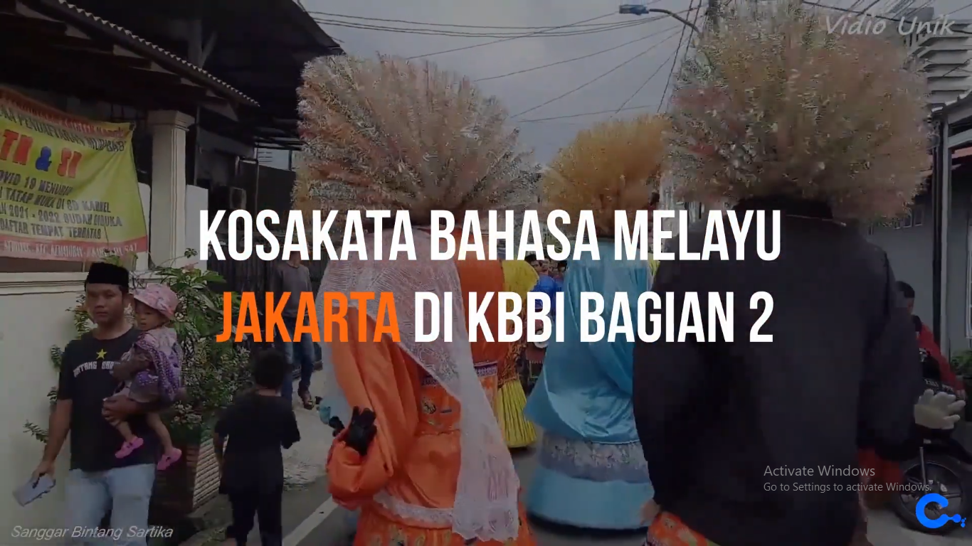 KOSAKATA BAHASA MELAYU JAKARTA DI KBBI PART 2