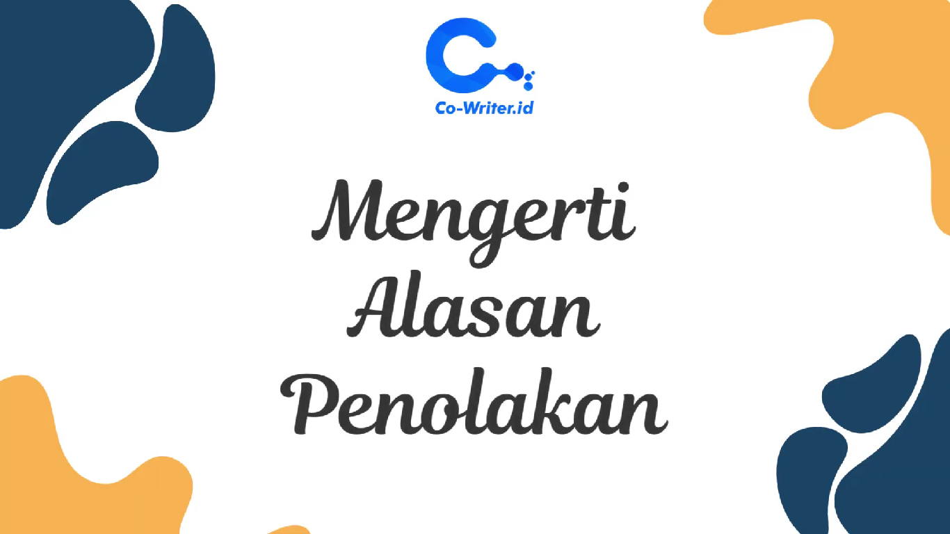 Mengerti Alasan Penolakan