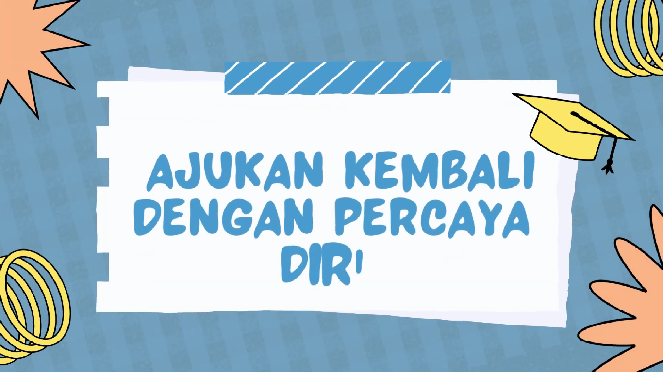 Ajukan Kembali dengan Percaya Diri