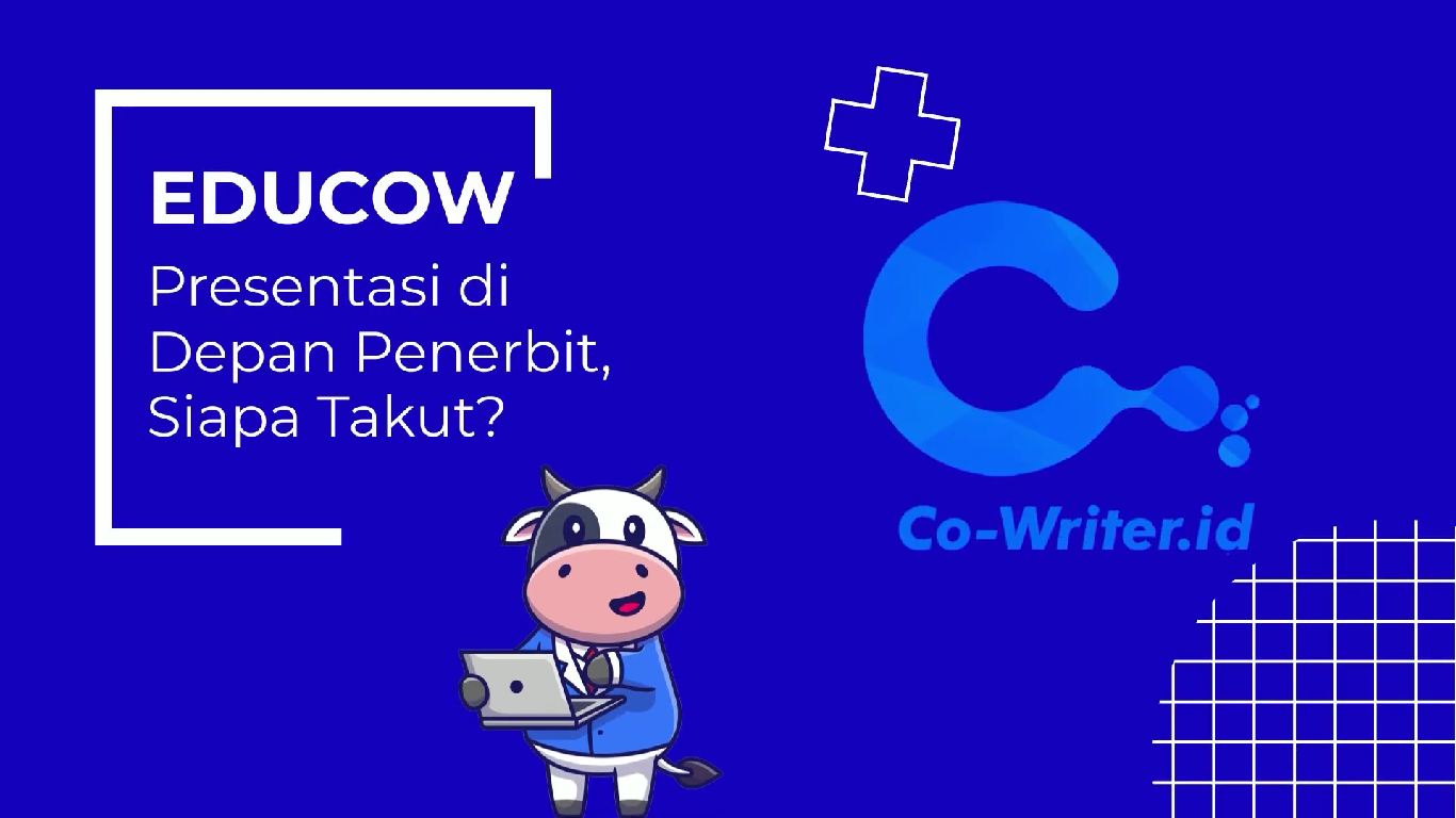 EDUCOW - Presentasi di Depan Penerbit, Siapa Takut?